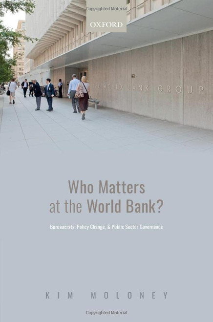 Who Matters at the World Bank?: Bureaucrats, Policy Change, and Public Sector Governance