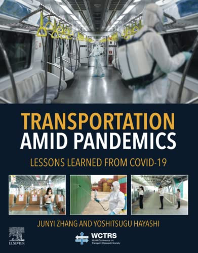 Transportation Amid Pandemics: Lessons Learned from COVID-19 (World Conference on Transport Research Society)