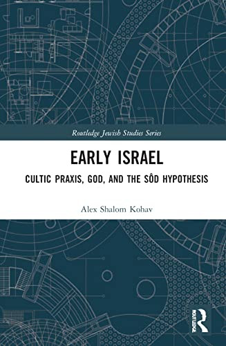 Early Israel (Routledge Jewish Studies Series)