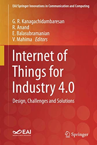 Internet of Things for Industry 4.0 (EAI/Springer Innovations in Communication and Computing)