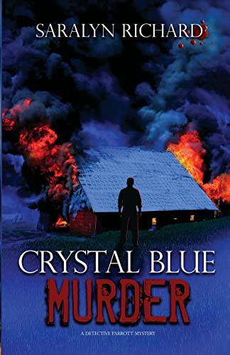 Crystal Blue Murder: A Detective Parrott Mystery (Detective Parrott Mystery Series)