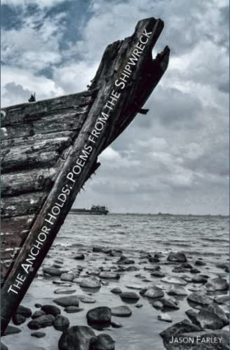 The Anchor Holds: Poems from the Shipwreck
