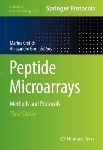 Peptide Microarrays: Methods and Protocols (Methods in Molecular Biology, 2578)