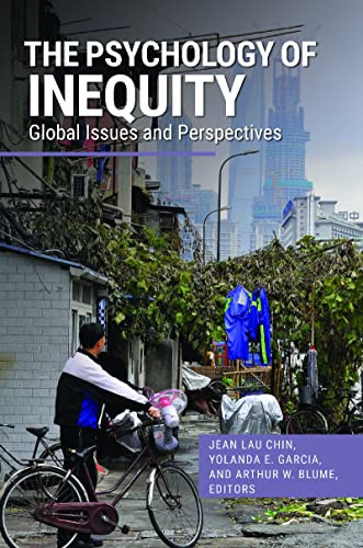 The Psychology of Inequity: Global Issues and Perspectives (Race and Ethnicity in Psychology)