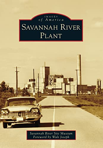 Savannah River Plant (Images of America)