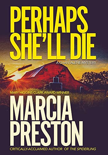 Perhaps She'll Die (Chantalene Mysteries)