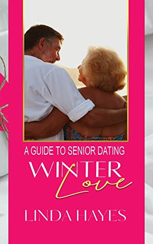 Winter Love: A Guide to Senior Dating