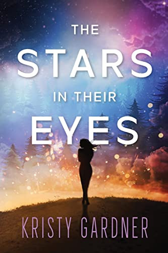 The Stars in Their Eyes (The Broken Stars)
