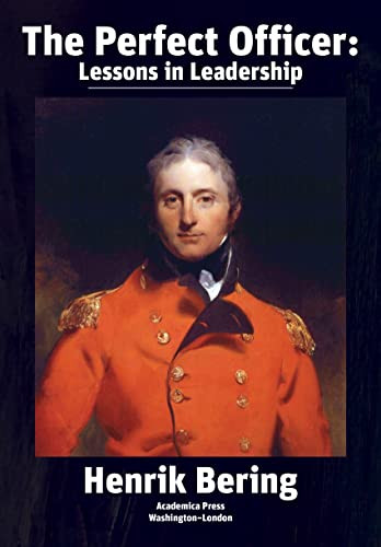 The Perfect Officer: Lessons in Leadership