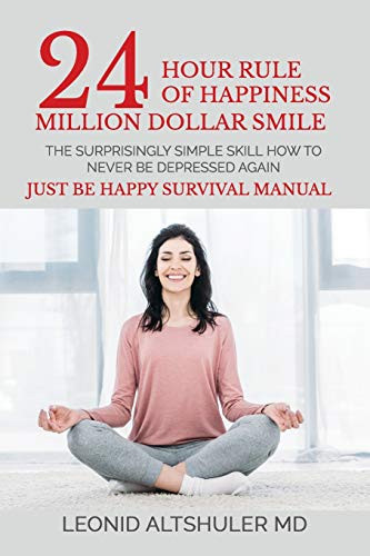 24 hour Rule of Happiness: Million Dollar Smile
