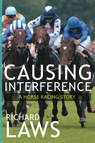 Causing Interference: A British Racing Mystery Thriller
