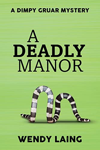 A Deadly Manor (A Dimpy Gruar Mystery)