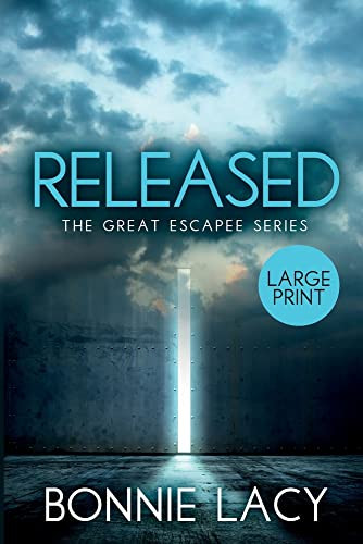 Released Large Print (Great Escapee)