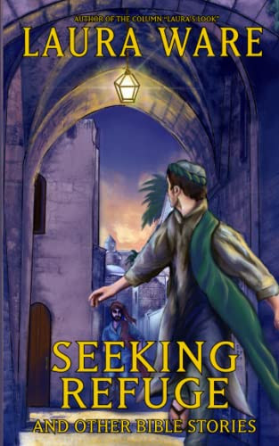 Seeking Refuge and Other Bible Stories