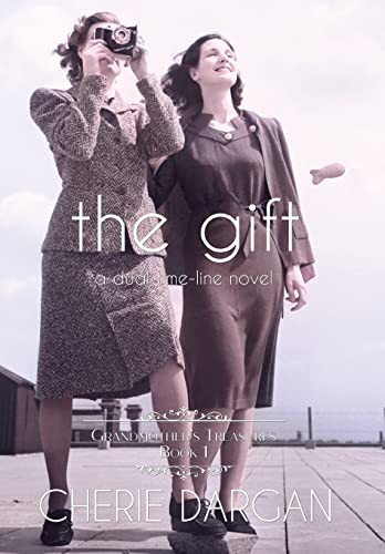 The Gift (Grandmother's Treasures)