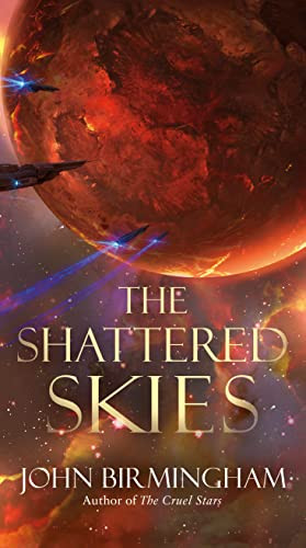 The Shattered Skies (The Cruel Stars Trilogy)