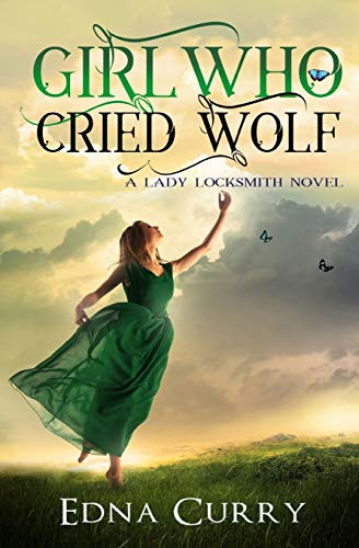 Girl Who Cried Wolf (A Lady Locksmith Novel)