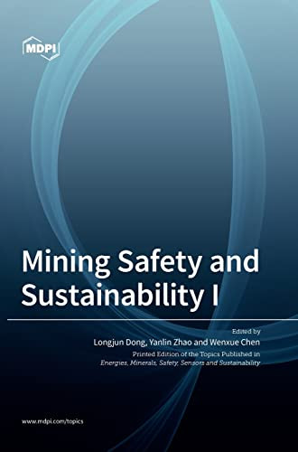 Mining Safety and Sustainability I