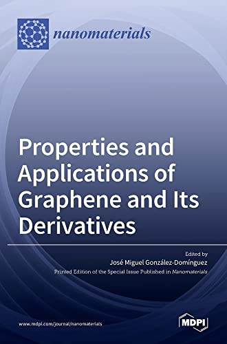 Properties and Applications of Graphene and Its Derivatives