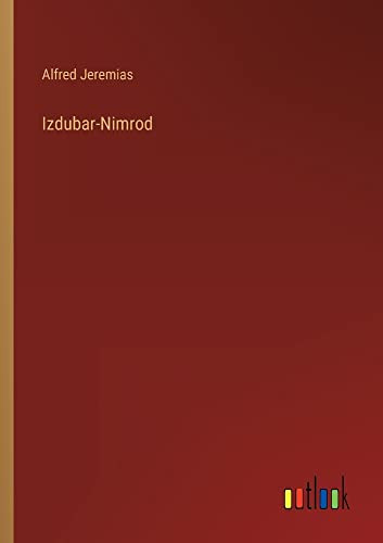 Izdubar-Nimrod (German Edition)