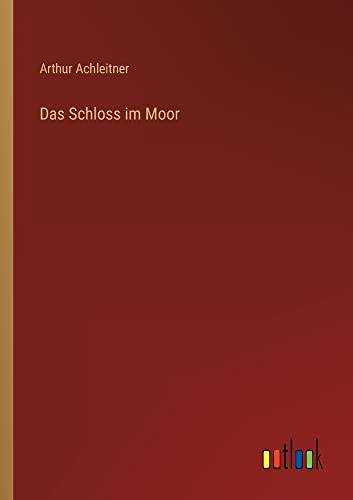 Das Schloss im Moor (German Edition)