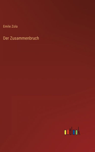 Der Zusammenbruch (German Edition) - 9783368271978