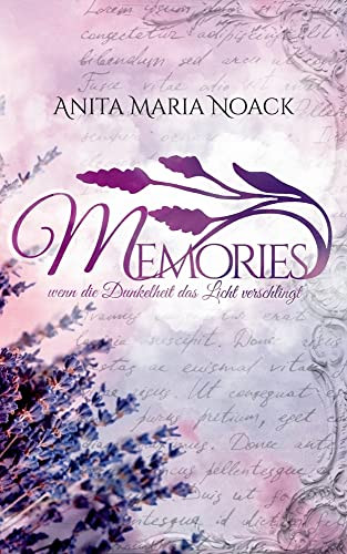 Memories: wenn die Dunkelheit das Licht verschlingt (German Edition)