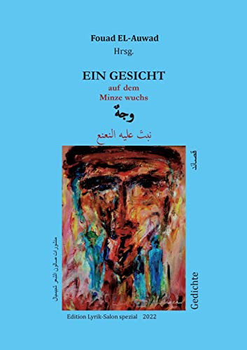 Ein Gesicht, auf dem Minze wuchs (German Edition)