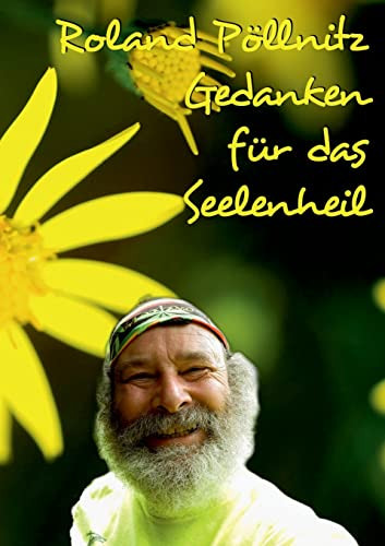 Gedanken für das Seelenheil (German Edition)