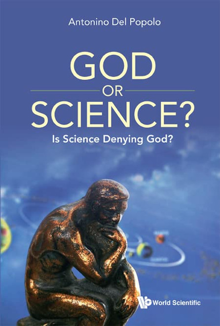 God Or Science?: Is Science Denying God?