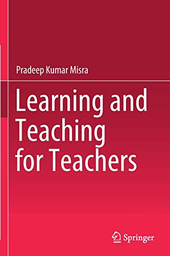 Learning and Teaching for Teachers