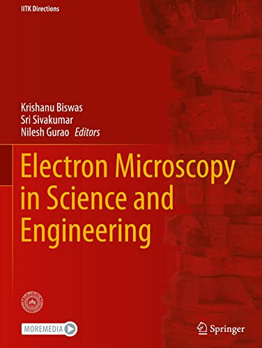 Electron Microscopy in Science and Engineering (IITK Directions, 6)