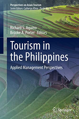 Tourism in the Philippines: Applied Management Perspectives (Perspectives on Asian Tourism)