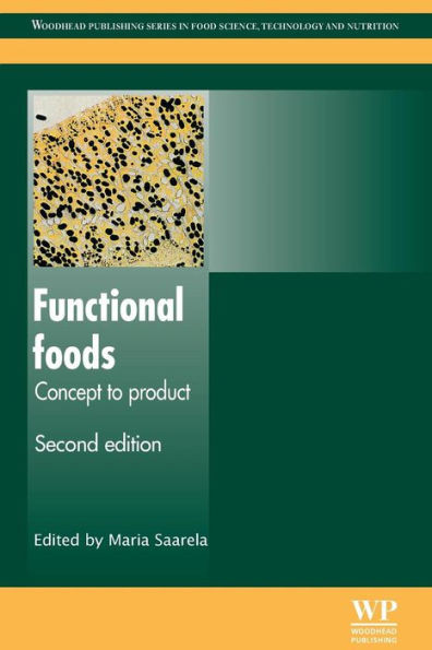Functional Foods: Concept To Product (Woodhead Publishing Series In Food Science, Technology And Nutrition)