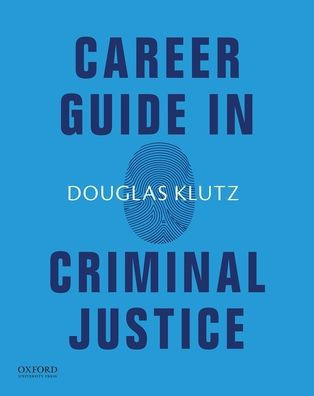 Career Guide In Criminal Justice