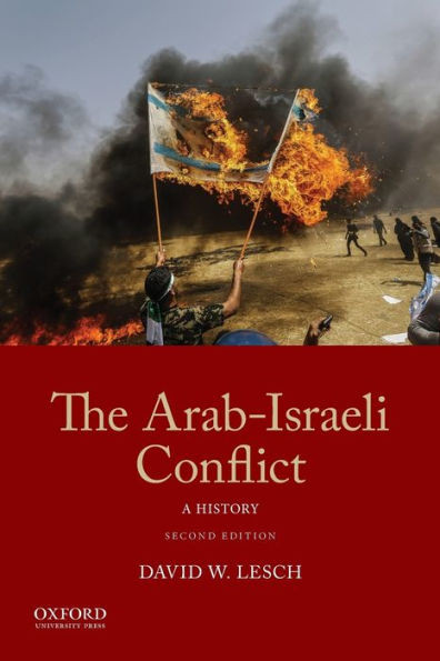 The Arab-Israeli Conflict: A History