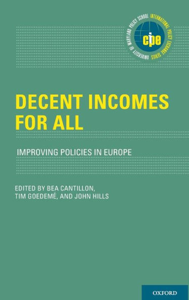 Decent Incomes For All: Improving Policies In Europe (International Policy Exchange Series)