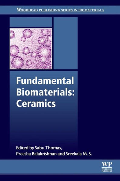 Fundamental Biomaterials: Ceramics (Woodhead Publishing Series In Biomaterials)