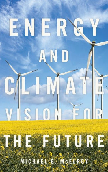 Energy And Climate: Vision For The Future