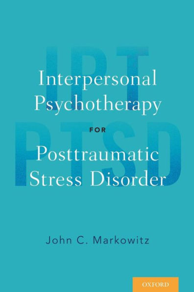 Interpersonal Psychotherapy For Posttraumatic Stress Disorder