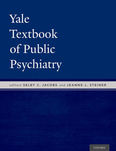 Yale Textbook Of Public Psychiatry