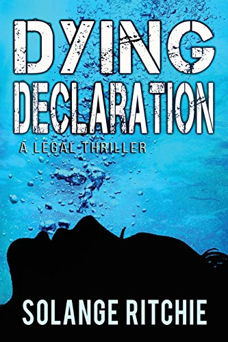 Dying Declaration: A Legal Thriller