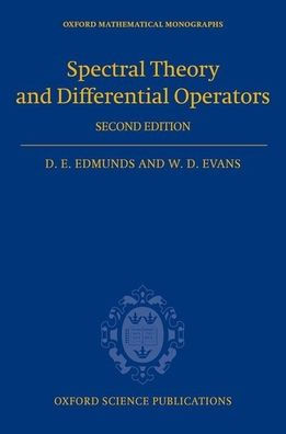 Spectral Theory And Differential Operators (Oxford Mathematical Monographs)
