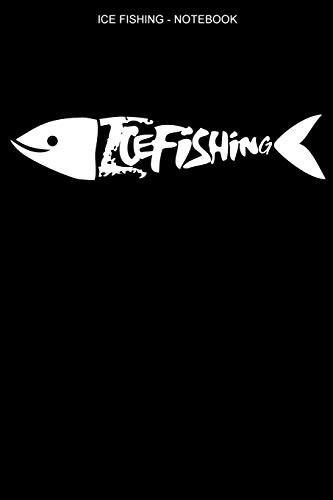 Ice Fishing Notebook: Graph Paper Grid Interior | 100 Pages | Ice Fisher Logbook - 9781679363566