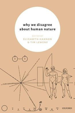 Why We Disagree About Human Nature