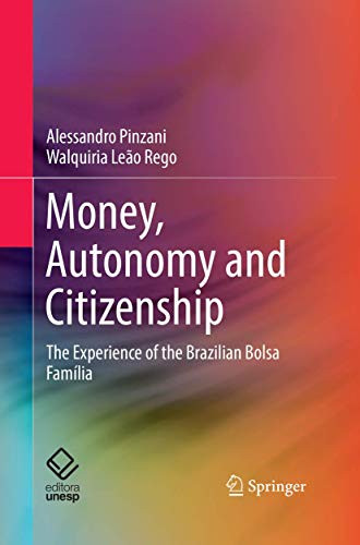 Money, Autonomy and Citizenship: The Experience of the Brazilian Bolsa Família