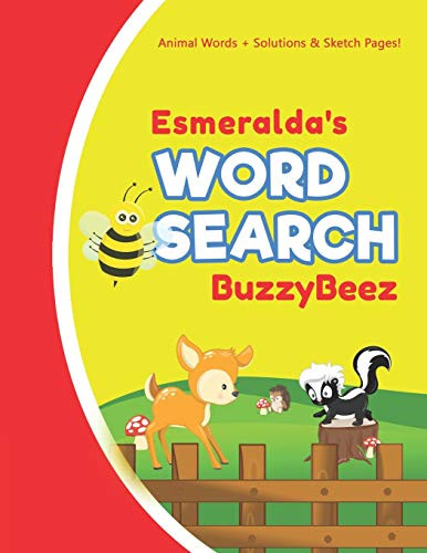 Esmeralda's Word Search: Solve Safari Farm Sea Life Animal Wordsearch Puzzle Book + Draw & Sketch Sketchbook Activity Paper | Help Kids Spell Improve ... | Creative Fun | Personalized Name Letter E