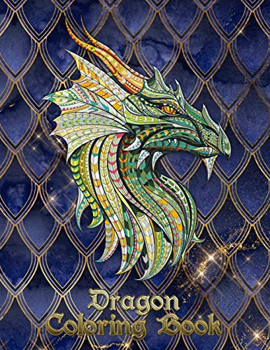 Dragon Coloring Book: 31 dragons are waiting to be painted by YOU! Let your imagination run wild and transform the dragons with fiery color! - 9781678833398