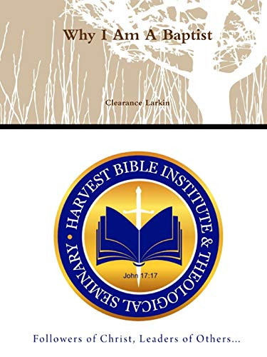 Why I Am A Baptist