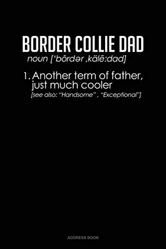 Border Collie Dad Definition: Address Book